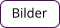 Bilder